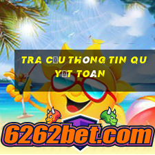 tra cứu thông tin quyết toán