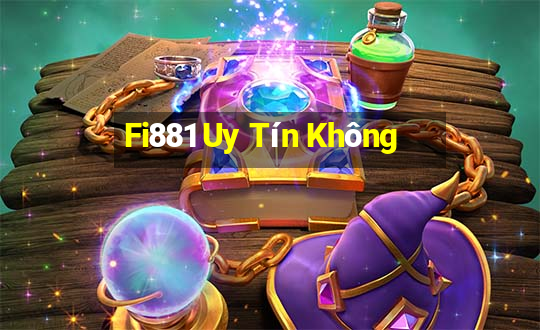 Fi881 Uy Tín Không