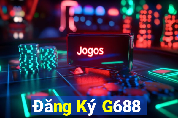 Đăng Ký G688