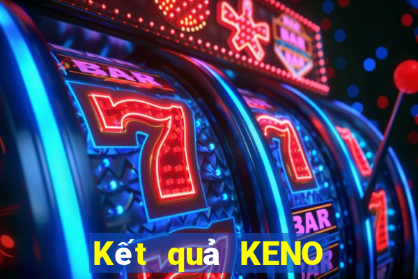 Kết quả KENO thứ hai