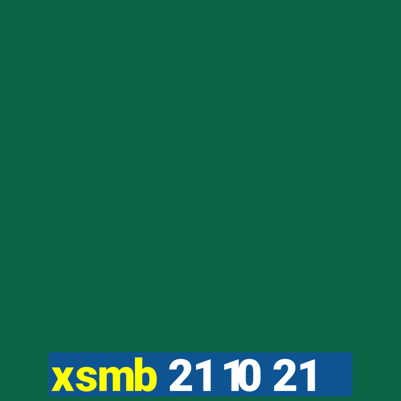 xsmb 21 10 21