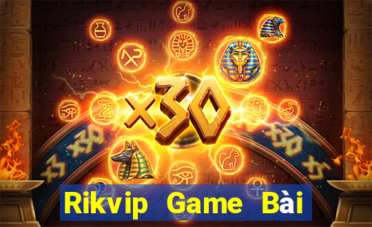 Rikvip Game Bài Online Đổi Thưởng