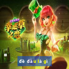 đề đầu là gì