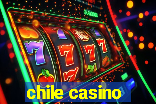 chile casino