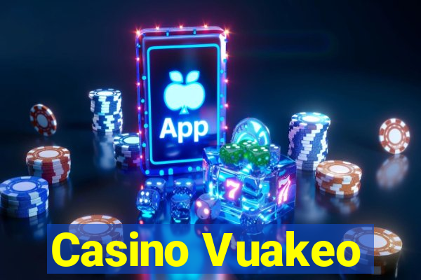 Casino Vuakeo