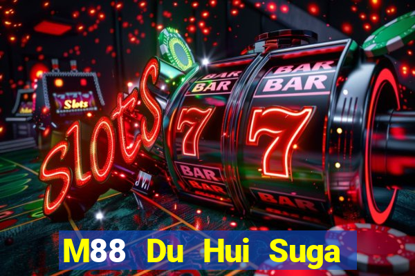 M88 Du Hui Suga Tải về