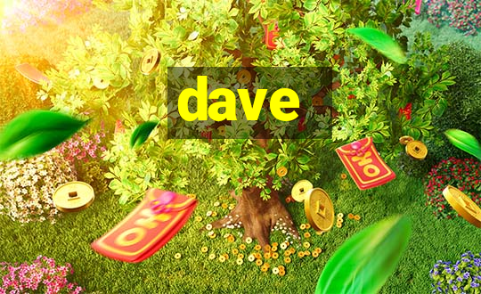 dave