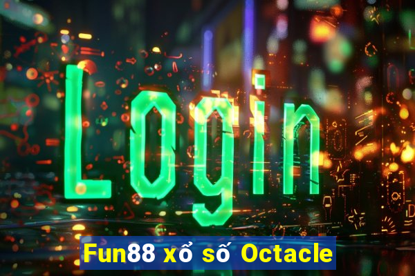 Fun88 xổ số Octacle