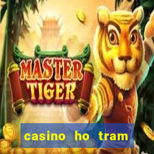 casino ho tram vung tau