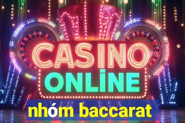 nhóm baccarat