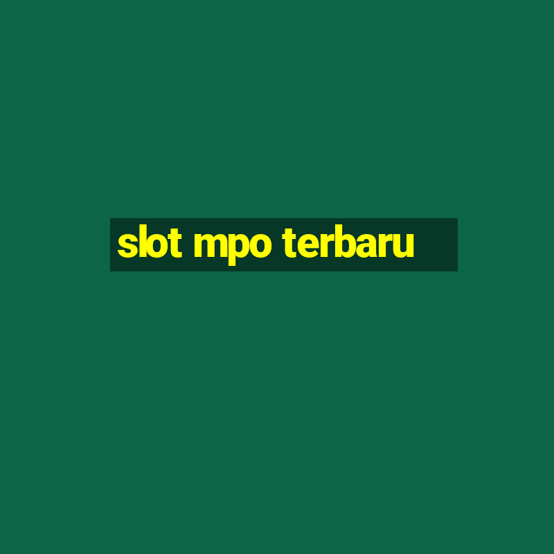 slot mpo terbaru