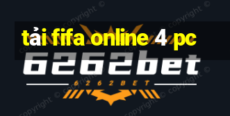 tải fifa online 4 pc