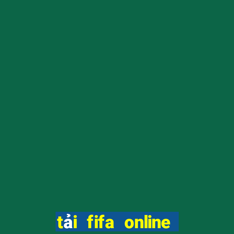 tải fifa online 4 pc