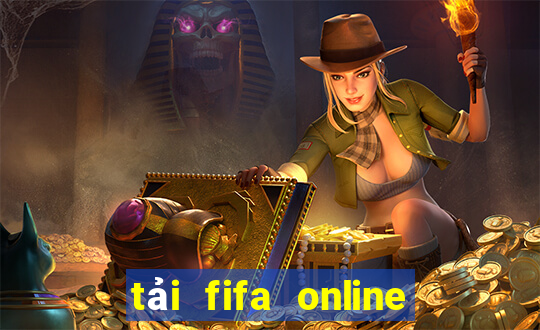 tải fifa online 4 pc