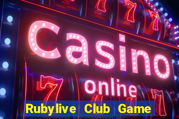 Rubylive Club Game Bài Offline