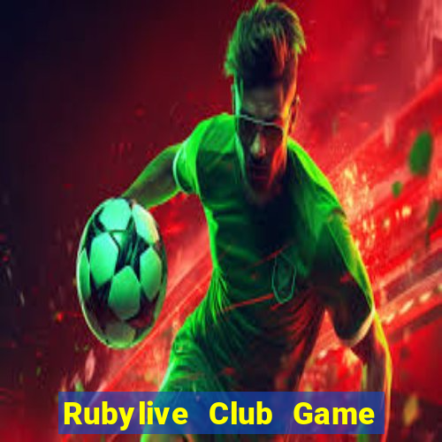 Rubylive Club Game Bài Offline