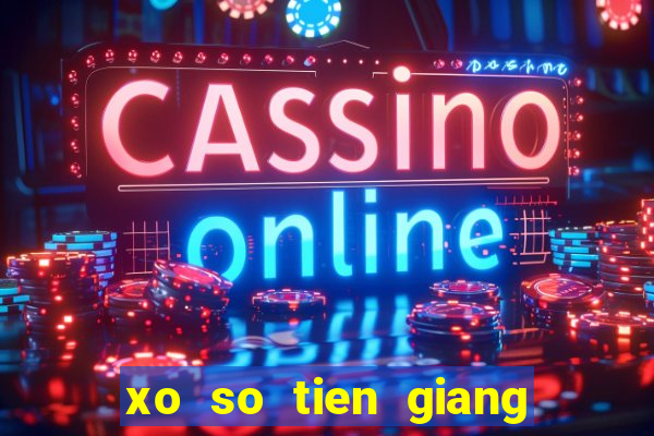 xo so tien giang 26 6