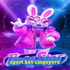 sport bet singapore