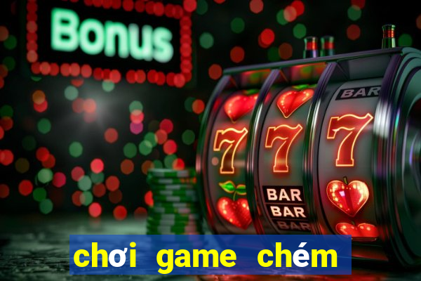 chơi game chém hoa quả trực tuyến