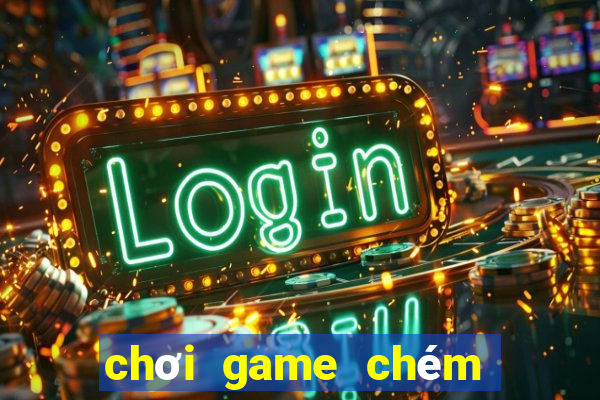 chơi game chém hoa quả trực tuyến