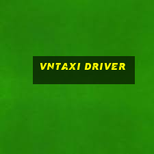 vntaxi driver