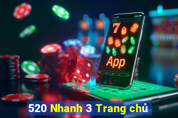 520 Nhanh 3 Trang chủ