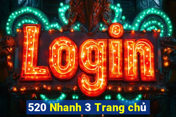 520 Nhanh 3 Trang chủ