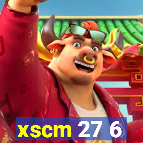 xscm 27 6