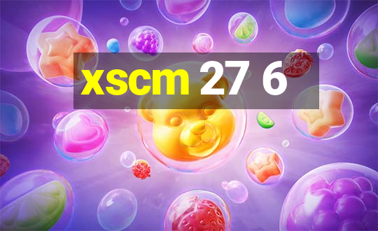 xscm 27 6