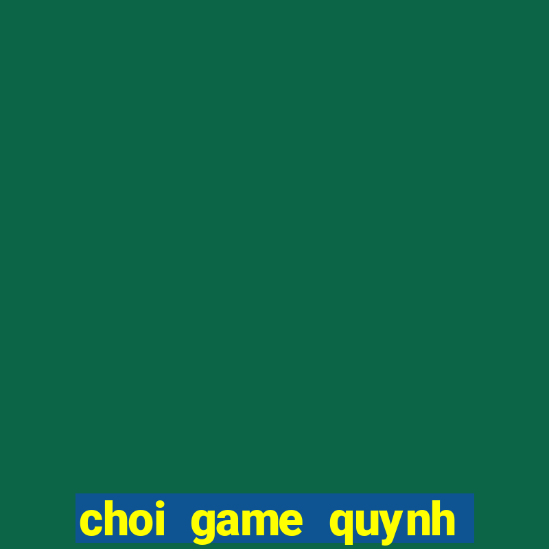 choi game quynh bai tien len