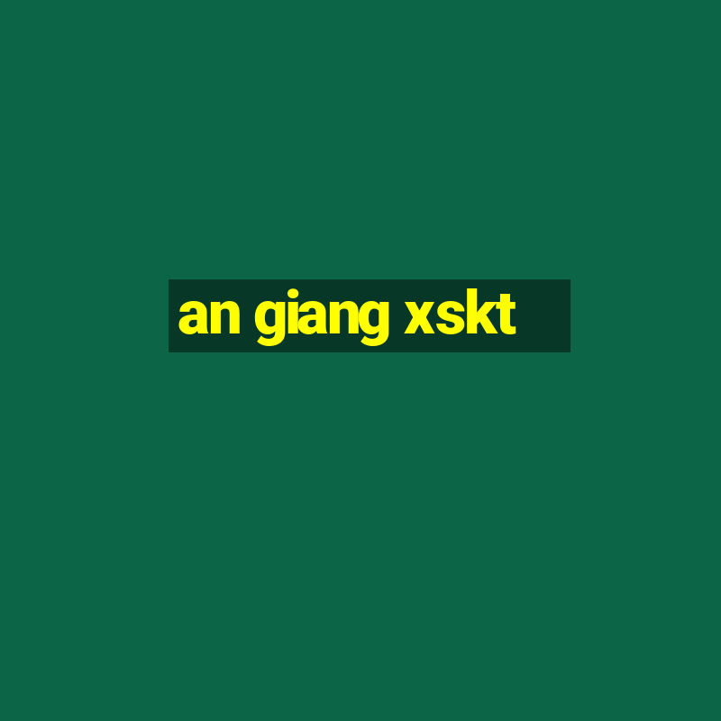 an giang xskt