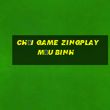 chơi game zingplay mậu binh