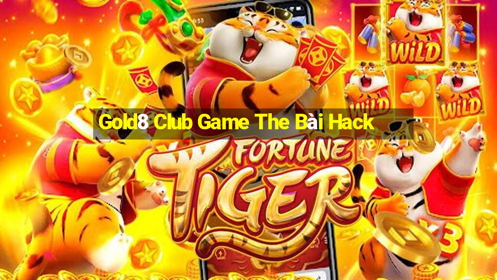 Gold8 Club Game The Bài Hack