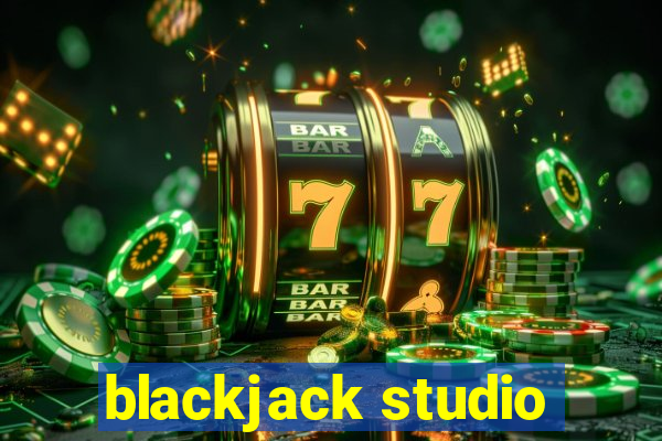 blackjack studio