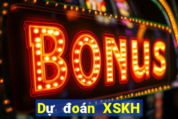 Dự đoán XSKH ngày 14