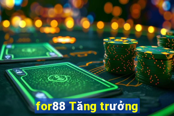 for88 Tăng trưởng