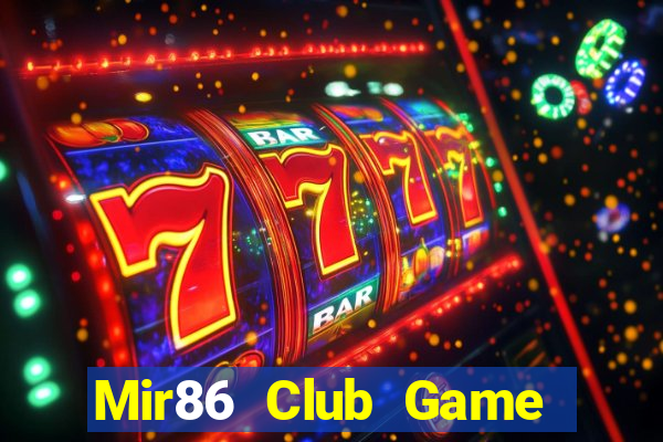 Mir86 Club Game Bài Trên Máy Tính