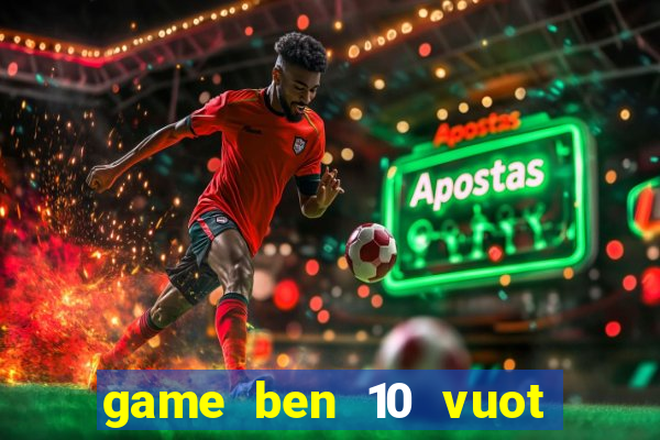 game ben 10 vuot dia hinh