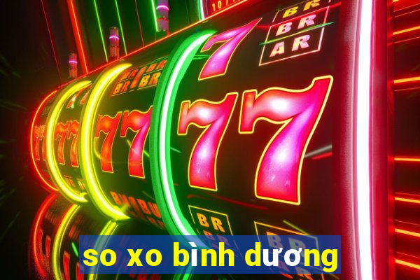 so xo binh duong