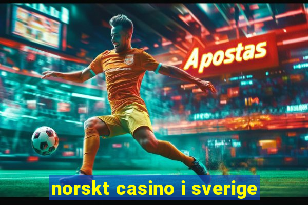 norskt casino i sverige