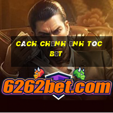 cách chỉnh ảnh tóc bết