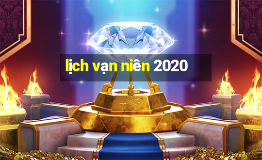 lịch vạn niên 2020