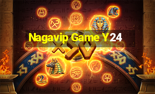 Nagavip Game Y24