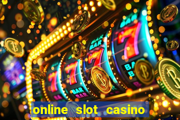 online slot casino real money