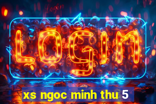 xs ngoc minh thu 5