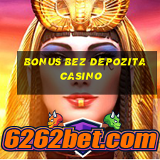 bonus bez depozita casino