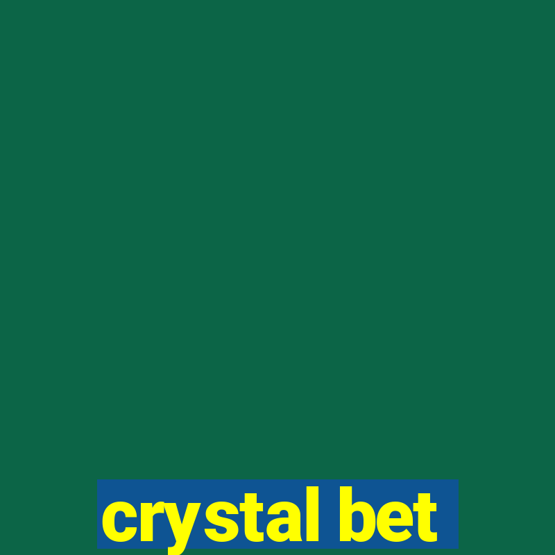 crystal bet