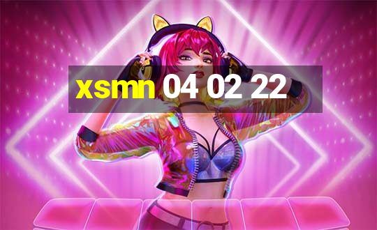 xsmn 04 02 22