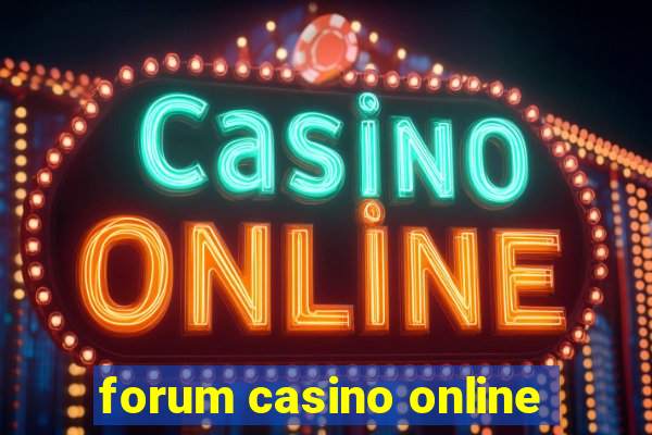 forum casino online