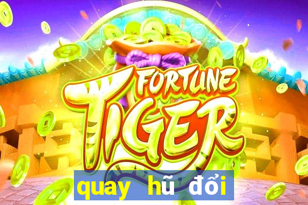 quay hũ đổi thưởng big88